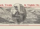 History Talk: “Mark Twain’s Time in Virginia City, NV” with Joe Curtis (Comstock Historian)